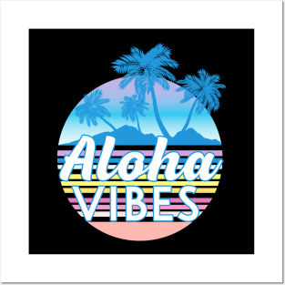 Aloha Vibes Posters and Art